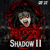 Blood and Shadow 2