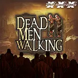 Dead Men Walking